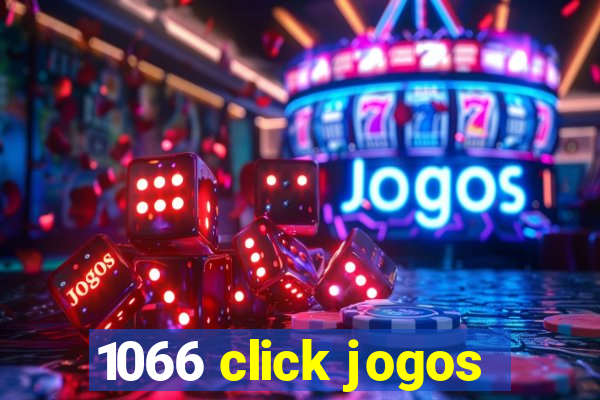 1066 click jogos